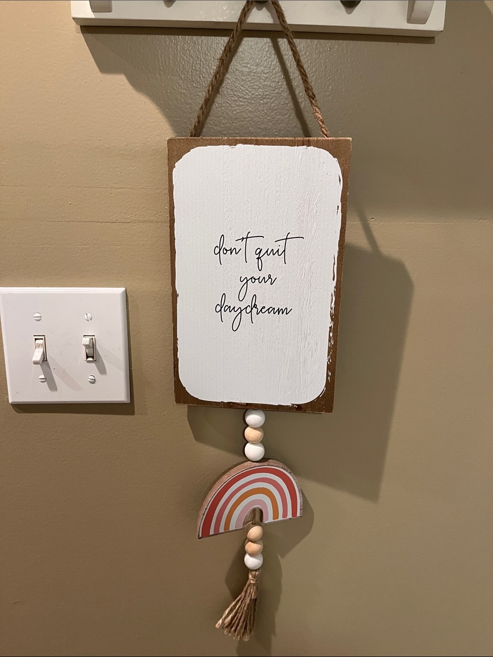 Don't Quit Your Daydream Rustic White & Brown Wall Hanging